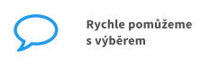 Rychle vám pomůžeme s výběrem